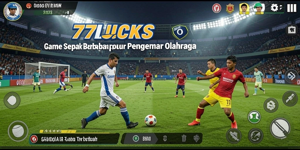 Tangkapan layar utama 77LUCKS menampilkan aksi gameplay sepak bola yang mendebarkan.